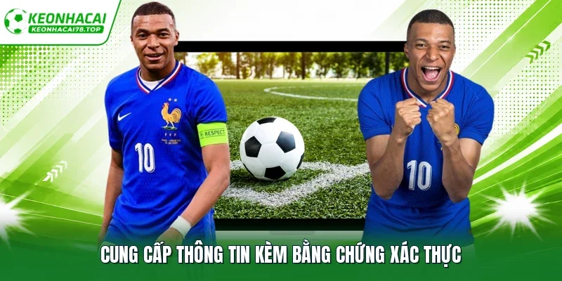 Cung cấp thông tin kèm bằng chứng xác thực