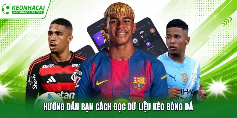 Hướng dẫn bạn cách đọc dữ liệu kèo bóng đá