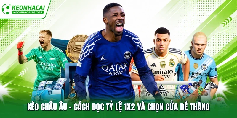 Kèo châu Âu
