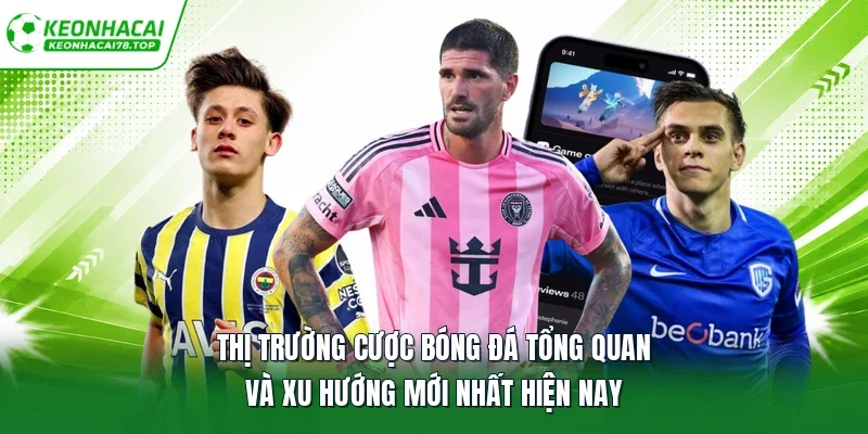 Thị trường cược bóng đá